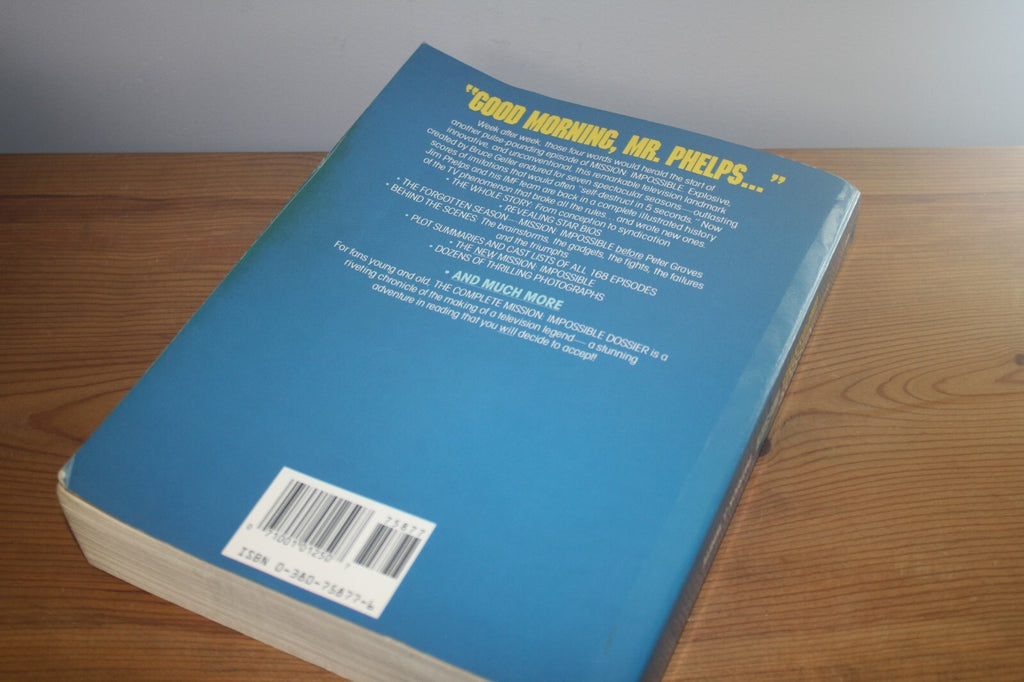 Complete Mission: Impossible Dossier by Patrick J. White