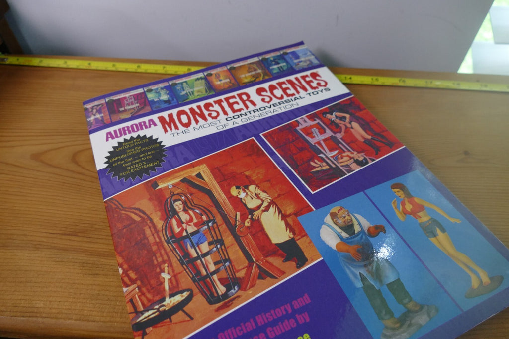 Aurora Monster Scenes: The Most Controversial Toys of a Generation Book
