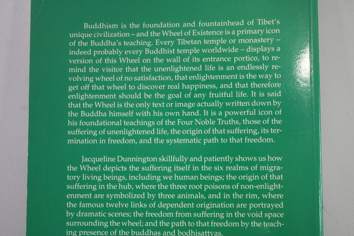 The Tibetan Wheel of Existence: An Introduction by Jacqueline Dunnington