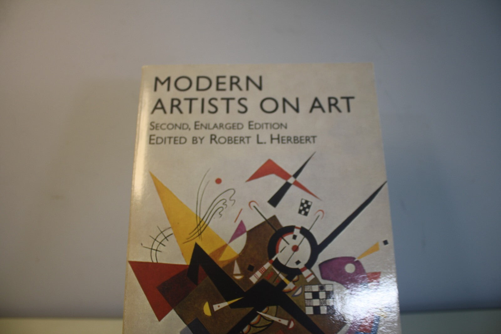 Modern Artists on Art, Second Enlarged Edition, Edited by Robert L. Herbert
