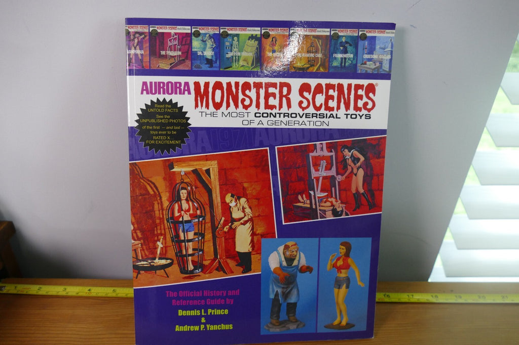Aurora Monster Scenes: The Most Controversial Toys of a Generation Book