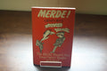 MERDE! The REAL French You Were Never Taught at School by Genevieve