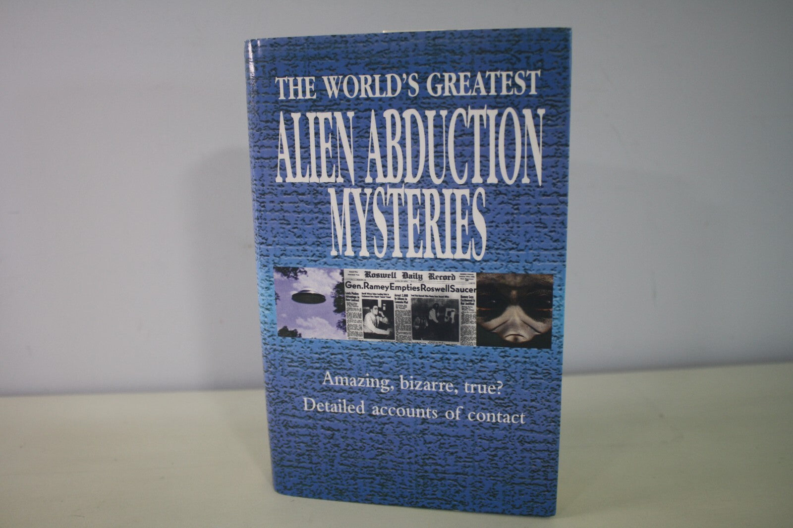 The World's Greatest Alien Abduction Mysteries Book
